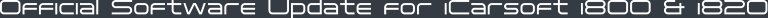 Official Software Update for iCarsoft i800 & i820