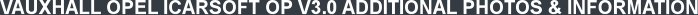 VAUXHALL OPEL ICARSOFT OP V3.0 ADDITIONAL PHOTOS & INFORMATION